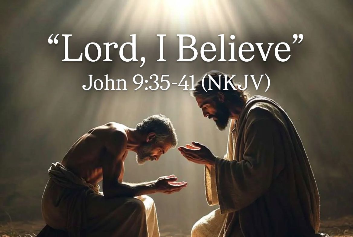 “Lord, I Believe”