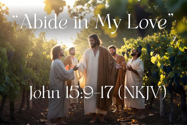 “Abide in My Love”